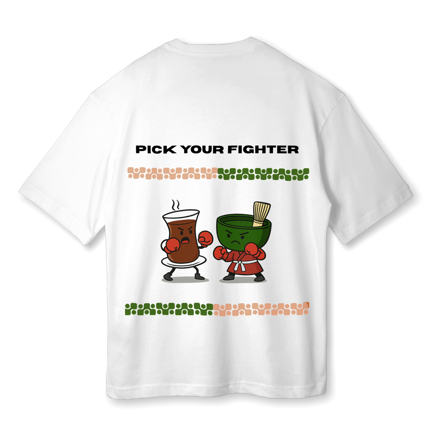 Pick Your Fighter Oversize Unisex T-Shirt – Türk Çayı vs Matcha
